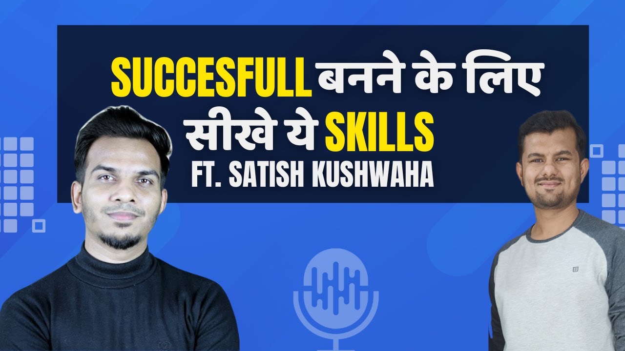 Learn these skills to become Successful Ft. @Satish K Videos | Creator Talk Show | Digital Shahbaz